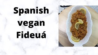 SPANISH VEGAN FIDEUÀ  SPANISH VERMICELLI IN TOMATO SAUCE rich creamy quick and easy to make [upl. by Sivam415]