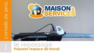 Repasser  Préparer son espace de travail  Video n°1 [upl. by Jabin]