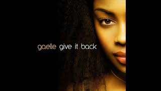 Gaelle  Give It Back Original Version [upl. by Leong]