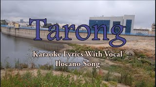 Tarong  Ilocano Song  With Vocal  Karaoke HD [upl. by Ayoral]