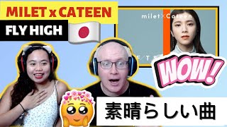 MILET x CATEEN  FLY HIGH  FIRST TAKE REACTION🇯🇵 [upl. by Ahsoem]