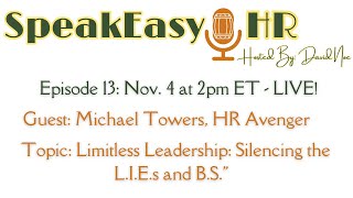 Ep 13 Limitless LeadershipSilencing the LIEs and BS [upl. by Ttereve]