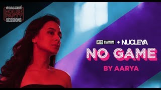 AIB  No Game by Aarya Official Music Video  BacardiHousePartySessions [upl. by Yerok]