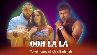 Ooh la la Hindi Song  Yo yo Honey Singh  Badshah Songs  Mega Mashup Djrupesh [upl. by Joanna]