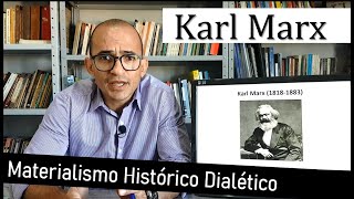 Materialismo Histórico Dialético  Apresentação e Crítica [upl. by Aenert]