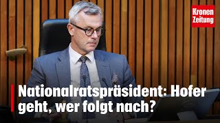 Nationalratspräsident Hofer geht wer folgt nach  kronetv NEWS [upl. by Hayouqes]