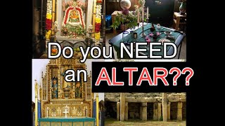 Do you need an altar [upl. by Sinnard998]