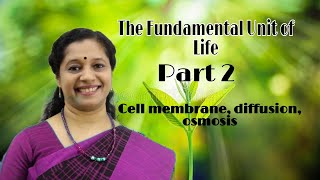 CLASS9  CELL PART2 CELL MEMBRANE DIFFUSTION OSMOSIS [upl. by Derwood]