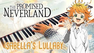 Isabella’s Lullaby THE PROMISED NEVERLAND  Piano cover w Sheet music [upl. by Evans866]