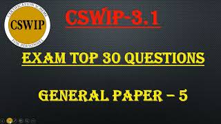 CSWIP 31Exam Top 30 QampA General Paper 5 [upl. by Sapowith]