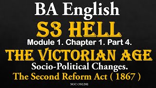 Second Reform Act  1867  The Victorian Age S3 BA English HELL Module 1 Chapter 1 Part 4 [upl. by Acireed]