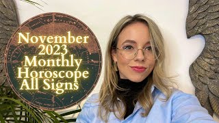 NOVEMBER 2023 MONTHLY HOROSCOPE All Signs What Now [upl. by Ahseen]