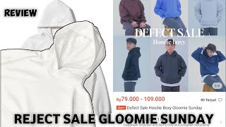 REVIEW HOODIE DEFECT SALE GLOOMIE SUNDAY  LOKAL BRAND 🤩 [upl. by Burtie]