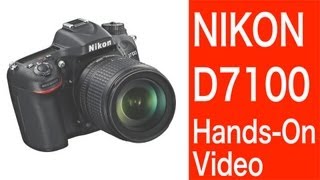 Nikon D7100  HandsOn Video [upl. by Bear]