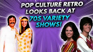 Pop Culture Retro takes a look back at 70s Variety Shows [upl. by Costanzia]