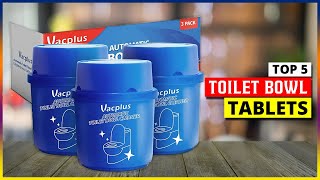 Top 5 Best Toilet Bowl Tablets in 2024  Buyers Guide [upl. by Ahsiuqet]