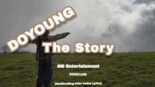 DOYOUNG 도영 시리도록 눈부신 The Story HanRomEng Color Coded Lyrics [upl. by Graces]