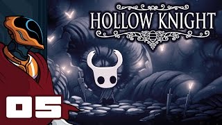 Lets Play Hollow Knight  PC Gameplay Part 5  KabOoma [upl. by Tiras]