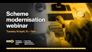 Scheme modernisation webinar [upl. by Aiel]