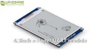 Waveshare 43inch epaper UART module [upl. by Naelcm]