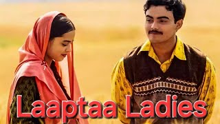 vedioLaapataa Ladies New bollywood movie hindi2024SparshShrivastavaNitanshiGoelB4UMOVIES1727 [upl. by Otrebtuc]