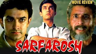 Sarfarosh 1999 Hindi Movie Review  Aamir Khan  Naseeruddin Shah  Sonali Bendre  Mukesh Rishi [upl. by Anor911]