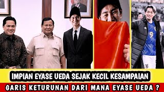 SANGAT MENGHARUKAN  Punya Garis Keturunan Dari Mana Eyase Ueda  Kok Bisa Bela Timnas Indonesia [upl. by Mariquilla]