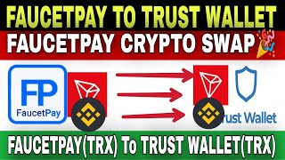 Faucetpay To Trust Wallet🔥How to Transfer Crypto Trx BNB Coin From Faucetpay to Trust wallet🔥 [upl. by Vas285]