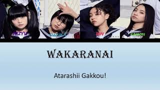 ATARASHII GAKKOU LYRICS 「Wakaranai  tidak tahu」Lirik Bahasa Indonesia [upl. by Gennifer276]