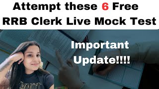 Dont forget to attempt these 6 live mock tests of RRB Clerkone important updatebanking rrbclerk [upl. by Fernyak546]