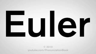 How To Pronounce Euler [upl. by Anidem]