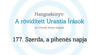 A rövidített Urantia Írások  177 rész [upl. by Faria]