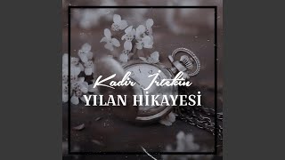 Yılan Hikayesi [upl. by Wira]