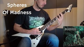 Decapitated  Spheres Of Madness Guitar Cover [upl. by Ibrik]