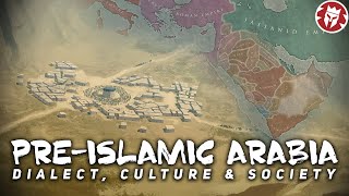 Arabia Before Islam Religion Society Culture DOCUMENTARY [upl. by Watkin]