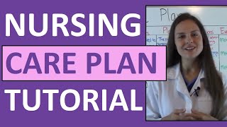 Nursing Care Plan Tutorial  How to Complete a Care Plan in Nursing School [upl. by Whit]