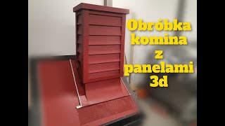 Obróbka komina z panelami 3d Opierzenie na dach z blachy jak wykonać obróbkę na komin blachą  dach [upl. by Uriah]