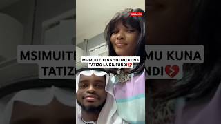 🖤MSIMUITE TENA SHEMU KUNA TATIZO LA KIUFUNDI💔🖤🙆 viralvideo shortsvideo globaltv trending live [upl. by Ardenia]