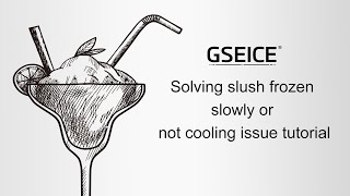 GSEICE Slushy Machine Not Make Slushy Troubling Shooting [upl. by Theola]