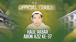 HAUL ABON AZIZ KE 37  Official Trailer HD [upl. by Anawt]