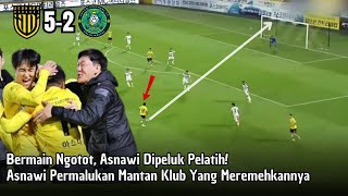 🔴ASNAWI MENGGILA Mantan Klubnya Ansan Greeners Dihajar  Jeonnam Dragons vs Ansan Greeners 52 [upl. by Cazzie508]