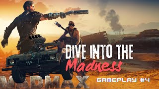 Dive into the madness  MAD MAX  Gameplay 4 [upl. by Cavanaugh]