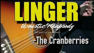 LINGER  THE CRANBERRIES  ACOUSTIC KARAOKE [upl. by Falconer]