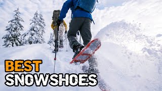 Best Snowshoes for Every Terrain [upl. by Leuqram722]