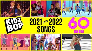 KIDZ BOP 2021 amp KIDZ BOP 2022 Songs 1 Hour [upl. by Spancake]