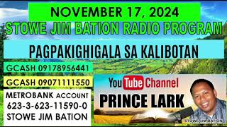 NOVEMBER 17 2024  PAGPAKIGHIGALA SA KALIBOTAN  STOWE JIM BATION  CEBUANO BISAYA [upl. by Ennoirb]