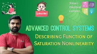 Describing Function of Saturation Nonlinearity  Advanced Control Systems [upl. by Atteval486]