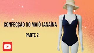 Confecção do maiô Janaína Parte 2 [upl. by Adliwa]