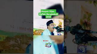 Maqom Hijaz Ala Qari Internasional Muhammad Masud Shahat Haflah Bangladesh 2023 shorts short [upl. by Enutrof]