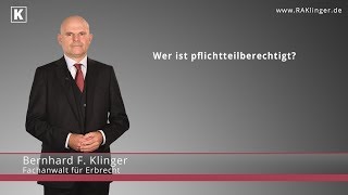 Enterbt Wer hat Anspruch auf den Pflichtteil  RA Klinger [upl. by Ottavia]